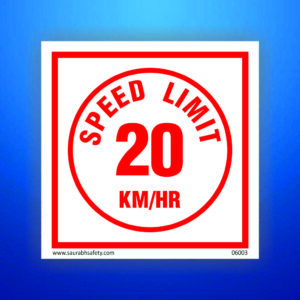 Speed Limit 20 Km/ HR poster | Saurabh Safety